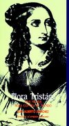 Sanchez, Luis Alberto . Flora Tristán Una Mujer Sola Contra el Mundo