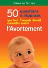 50 questions et réponses sur l'avortement