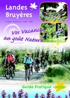 Restaurants Landes Bruyères, Brochure des restaurants et de la gastronomie dans les Landes, en Landes Bruyères