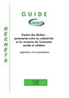 Gestion des déchets : partenariats entre les collectivités et les structures de l’économie sociale et solidaire,...