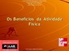 A Importância da Atividade Física