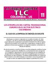 LOS ATROPELLOS DEL CAPITAL TRANSNACIONAL EUROPEO EN EL SECTOR ELÉCTRICO COLOMBIANO - EL CASO DE LA EMPRESA DE...