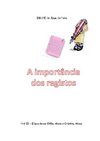 A importância dos registos