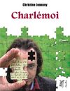 Charlémoi, de Christine Jeanney