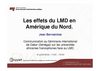 Les effets du LMD en Amérique du Nord