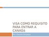 Visa como requisito para entrar a canadá