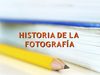 historia de la fotografía