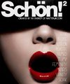 Schön! Magazine Volume 2 - Be Intoxicated!