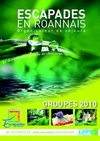 Escapades en Roannais Brochure Groupes - Edition 2010