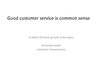 Good customer service is common sense
