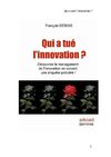 Qui a tué l'innovation ? 