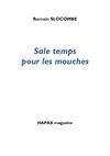 Romain SLOCOMBE_Sale temps pour les mouches