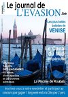 Le Journal de l'Evasion.be, Reportages à Venise, sur le Canal du Midi et à Roubaix