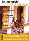 Le Journal de l'Evasion.be, Reportages à Cuba, en Provence et dans le Paris des artistes