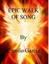 Epic Walk of Song