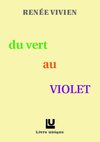 Du Vert au Violet de Renée Vivien (extraits)
