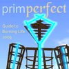 Prim Perfect Guide to Burning Life 2009