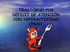 Transtorno por déficit de atención e hiperactividad