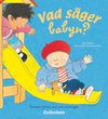 Vad säger babyn