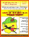Be All You Can Be ~ The E-Magazine: "There's Got To Be More To Life Than This!"