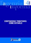 CONTENZIOSO TRIBUTARIO COME EVITARLO
