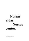 nossa vida, nossos contos