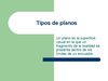 Tipos de planos
