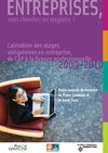 Calendrier des stages obligatoires en entreprise, du CAP à la licence professionnelle 2009-2010