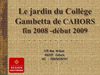 LES JARDINS DU COLLEGE GAMBETTA 2eme partie