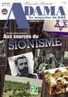 ADAMA N°47 - AUX SOURCES DU SIONISME - 12/2009 - Le magazine du KKL France 