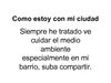 Como estoy con mi ciudad