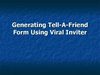 Generating Tell-A-Friend Form Using Viral Inviter