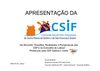 Apresentação da CSIF Belém Xavier no Encontro Desafios Realidades e Perpectivas das CSF's no Concelho de Lisboa