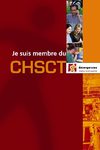Je suis membre du CHSCT (Edition 2007)