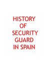 HISTORY OF SECURITY GUARD OF SPAIN