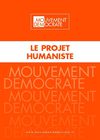 Le projet humaniste du MoDem