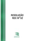 Naturale - RESOLUÇÃO - RDC Nº 52, DE 22 DE OUTUBRO DE 2009