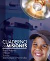 Gobierno revolucionario de Venezuela. Cuaderno de misiones barrio adentro, milagro, sonrisa y José Gregorio Hernández