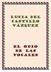 El odio de las vocales