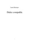 Dulce compañía - Laura Restrepo 