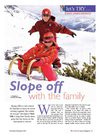 The Travel & Leisure Magazine Family Skiing Holiday Feature