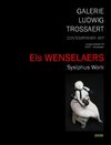 KUNSTBOEK Els WENSELAERS - Sisyphus Work (Galerie Ludwig Trossaert - 2009)