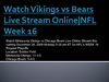 Watch Vikings vs Bears Live Stream Online|NFL Week 16