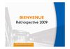 Retrospective 2009 Cité des Entreprises de Saint-Etienne