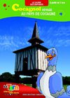 Le Guide des Enfants - Cocagnol, Voyage au Pays de Cocagne