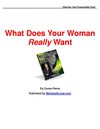 What Does Your Woman Really Want - 7 Magic Words To Say To Your Woman