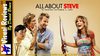 All About Steve (2009) Visual Movie Review