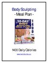 Fat Loss Body Sculpting Meal Plan 1400 Daily Calories