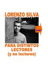 Lorenzo Silva para distintos tipos de lectores (y no lectores)