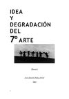 Idea y degradación del Séptimo Arte (Ensayo, 2005) - © José Antonio Bielsa
